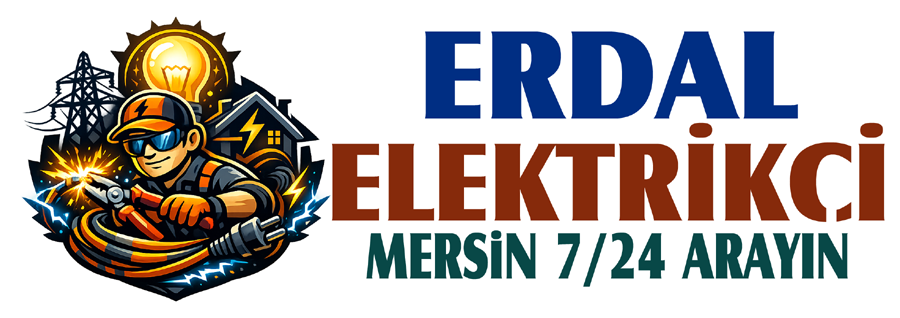 Elektrikçi Erdal Usta | Mersin 7/24 Acil Elektrikçi Servisi